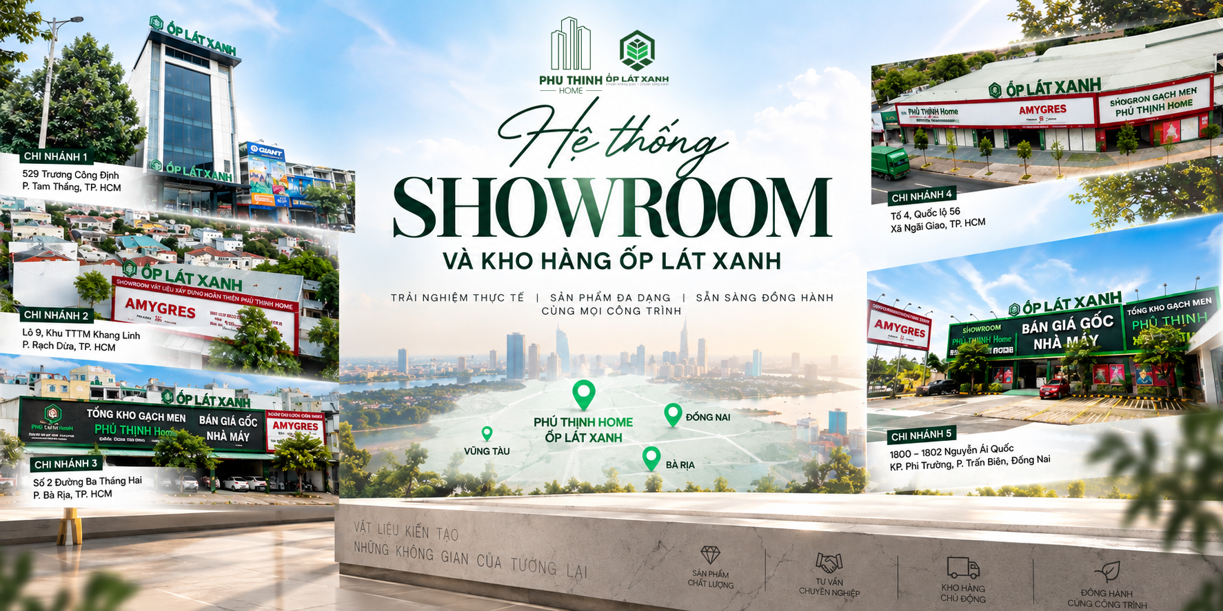 ỐP LÁT XANH – HỆ THỐNG SHOWROOM VÀ KHO HÀNG VẬT LIỆU HOÀN THIỆN, ĐỒNG HÀNH CÙNG MỌI CÔNG TRÌNH